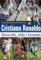 Cristiano Ronaldo Sztuczki triki bramki Tomasz Bocheński, Tomasz Borkowski