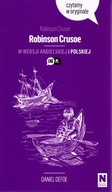 Robinson Crusoe. Daniel Defoe. (ENG, PL)