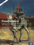 Ponad słowami 1 Język polski Podręcznik z dostępem do Matura-Rom-u Część 2