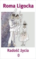 Radość życia Roma Ligocka