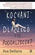 Kochani dlaczego się poddaliście? Ava Dellaira AMBER