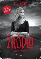 WIEDŹMY Z SAVANNAH- ŹRÓDŁO Tom 2 J.D. Horn