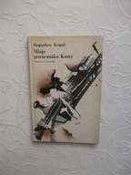 MISJA PORUCZNIKA KUNY WP POZNAŃ /II WOJNA ŚWIATOWA PARTYZANCI PARTYZANTKA