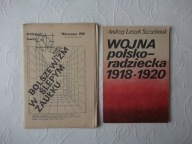WOJNA POLSKO RADZIECKA BOLSZEWIZM W ŚLEPYM ZAUŁKU/KOMUNIZM BOLSZEWICY ROSJA