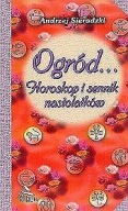 OGRÓD...HOROSKOP I SENNIK DLA NASTOLATKÓW