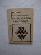 GOSPODARKA NAWOZOWA/ROLNICTWO NAWOZY NAWOŻENIE
