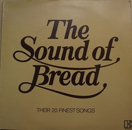 THE SOUND OF BREAD - THEIR 20 FINEST SONGS ( LP )