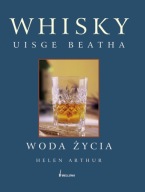 WHISKY WODA ŻYCIA - Helen Arthur
