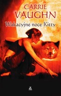 Carrie Vaughn "Wakacyjne Noce Kitty"