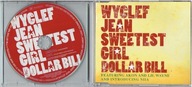 WYCLEF JEAN - SWEETEST GIRL (DOLLAR BILL) / MCD