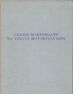 CENNIK MAKSYMALNY NA USŁUGI MOTORYZACYJNE / 1977