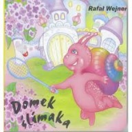 DOMEK ŚLIMAKA WEJNER WYDAWNICTWO LIWONA