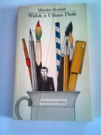 WIDOK Z ULTIMA THULE - Mirosław Kuzniak