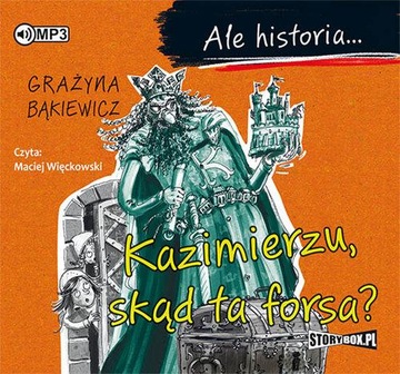 Но история... Казимеж, откуда взялись эти деньги? CD