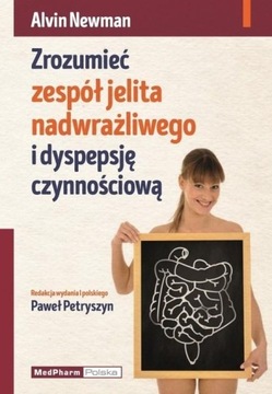 Zrozumieć zespół jelita nadwrażliwego i dyspepsję