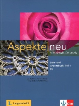 Aspecte neu Lehr und Arbeitsbuch Teil 1 B2