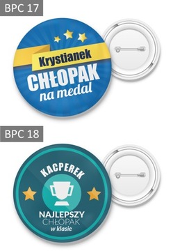 PRZYPINKA BUTTON Z IMIENIEM NA DZIEŃ CHŁOPAKA 56mm