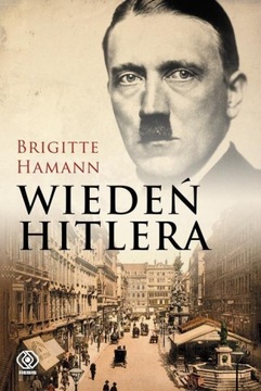Wiedeń Hitlera Brigitte Hamann