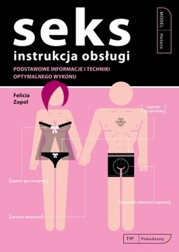 Instrukcja obsługi. Seks