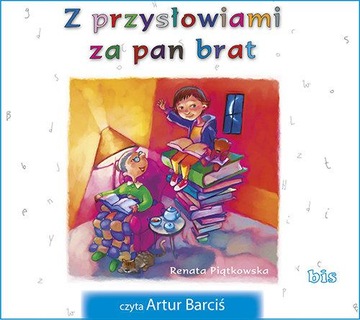 Z przysłowiami za pan brat. Audiobook