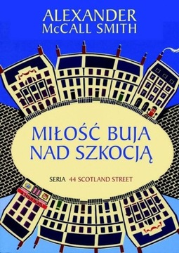 Miłość buja nad Szkocją Alexander McCall Smith