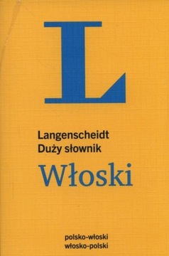 Duży słownik włoski Langenscheidt Praca zbiorowa