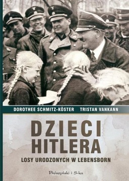 Дети Гитлера - судьба Доротеи Шмитц-Кёстер, Тристы, родившейся в Лебенсборне