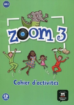 Zoom 1. Cahier d'activites. Zeszyt ćwiczeń A2.1