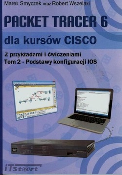 Packet Tracer 6 dla kursów CISCO z przykładami T2