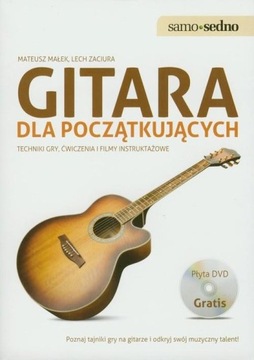 Gitara dla początkujących Lech Zaciura, Mateusz Małek