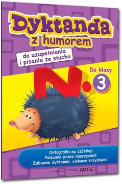 Dyktanda z humorem do klasy 3 do uzupełniania Greg