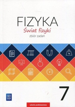 Мир физики, 7 класс Начальная школа Сборник задач WSiP 2025.