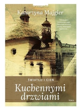 Через кухонную дверь т 1-2 - Катажина Майгер