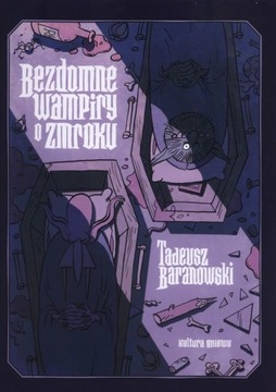 Bezdomne Wampiry o zmroku Tadeusz Baranowski