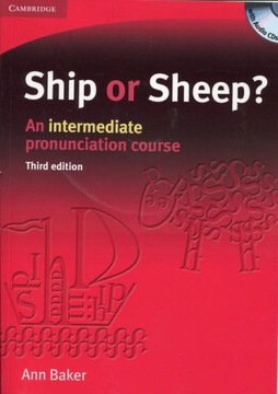 Ship or Sheep? 3rd Edition. An Intermediate Pronunciation Course Book and A