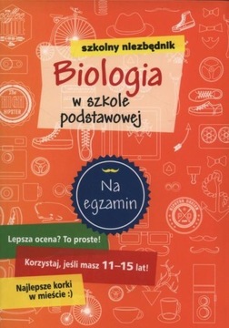 Szkolny niezbędnik Biologia w szkole podstawowej P