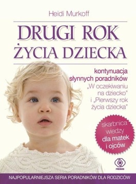 Drugi rok życia dziecka Heidi Murkoff Sharon Mazel