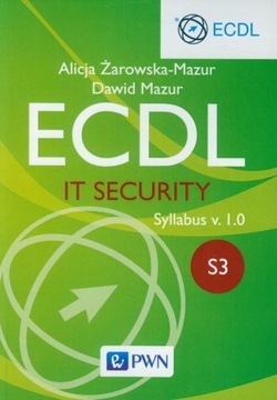 ECDL IT Security Moduł S3. Syllabus v. 1.0