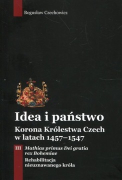 Idea i państwo. Korona Królestwa Czech Tom III