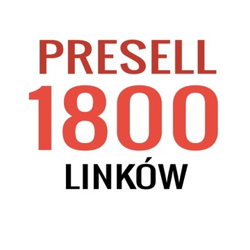 POZYCJONOWANIE - 1800 linków Presell - Linki SEO