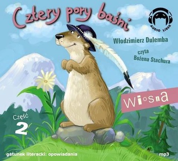 Wiosna 2 - Cztery pory baśni AUDIOBOOK mp3