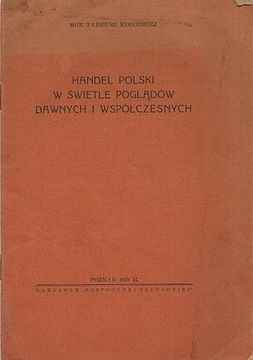 Handel Polski w świetle poglądów... / T. Kołodziej