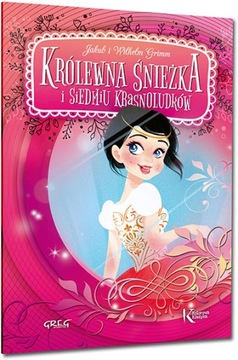 KRÓLEWNA ŚNIEŻKA I SIEDMIU KRASNOLUDKÓW / GRIMM