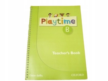 Playtime: B: Teacher s Book: Stories, DVD and