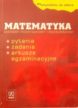 Matematyka Pytania, zadania, arkusze egzaminacyjne