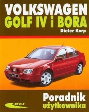 Volkswagen Golf IV i Bora SAM NAPRAWIAM poradnik