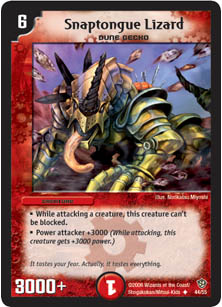 *DM-09 DUEL MASTERS - SNAPTONGUE LIZARD - !!!