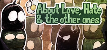 ABOUT LOVE HATE AND THE OTHER ONES STEAM KEY KLUCZ