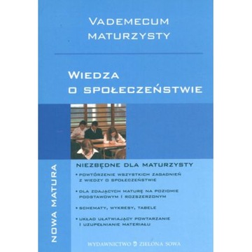 s VADEMECUM - nowa matura -WIEDZA O SPOŁECZEŃSTWIE