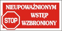 Znak Nieupoważnionym Wstęp Wzbroniony